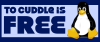 To cuddle is free